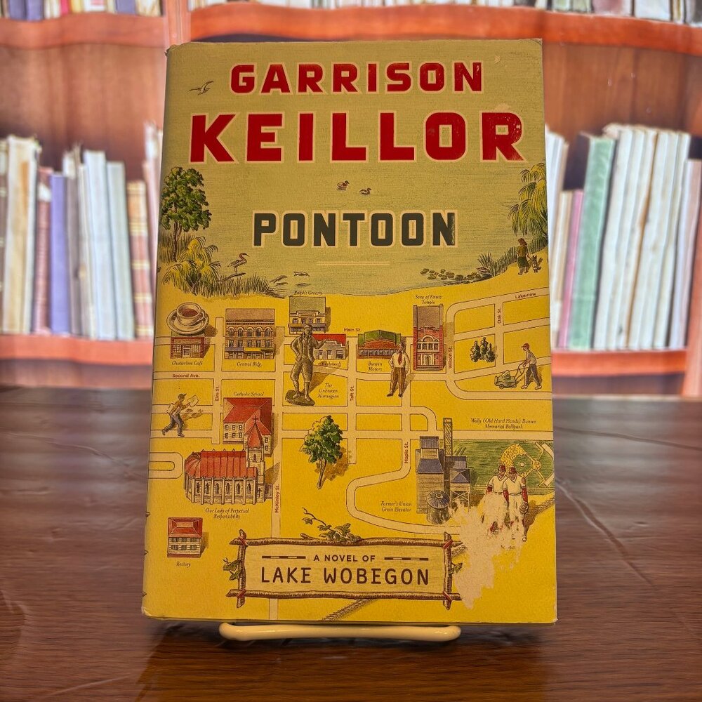 Pontoon - A Novel Of Lake Wobegon by Garrison Keillor 2007 ISBN: 9780670063567